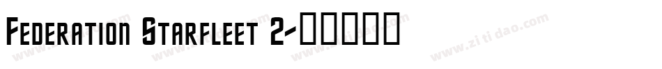 Federation Starfleet 2字体转换